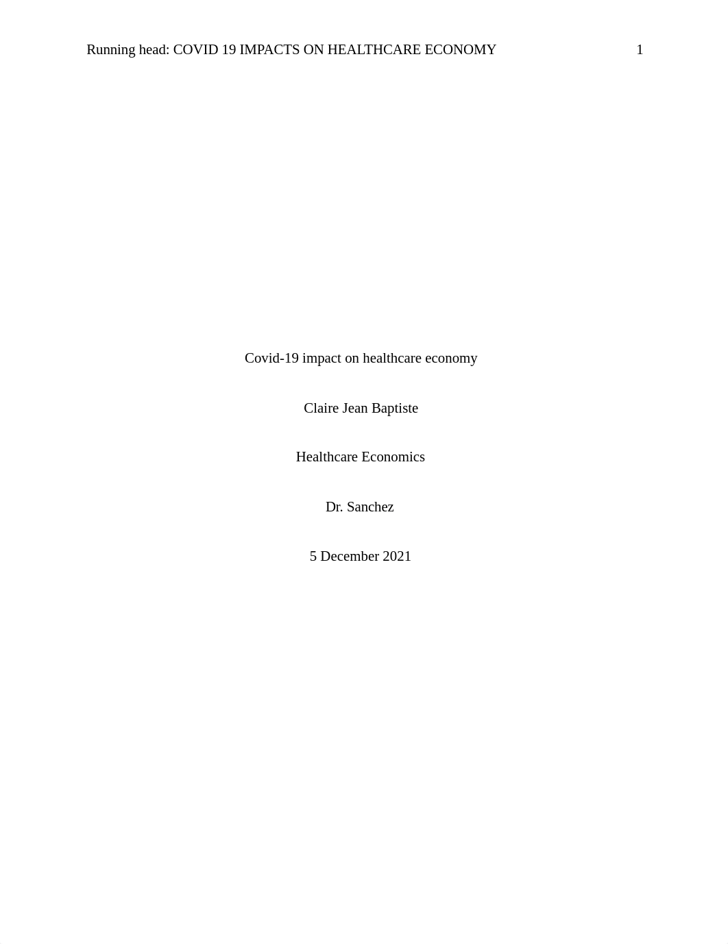 How covid 19 has affected the healthcare economy.docx_dxz7ewncq4a_page1