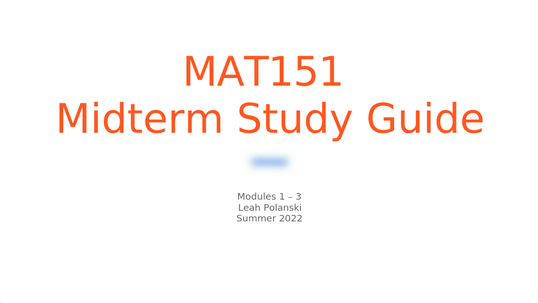 MAT151 Midterm Study Guide - Summer 2022 (1).pptx_dy0bweswqb0_page1