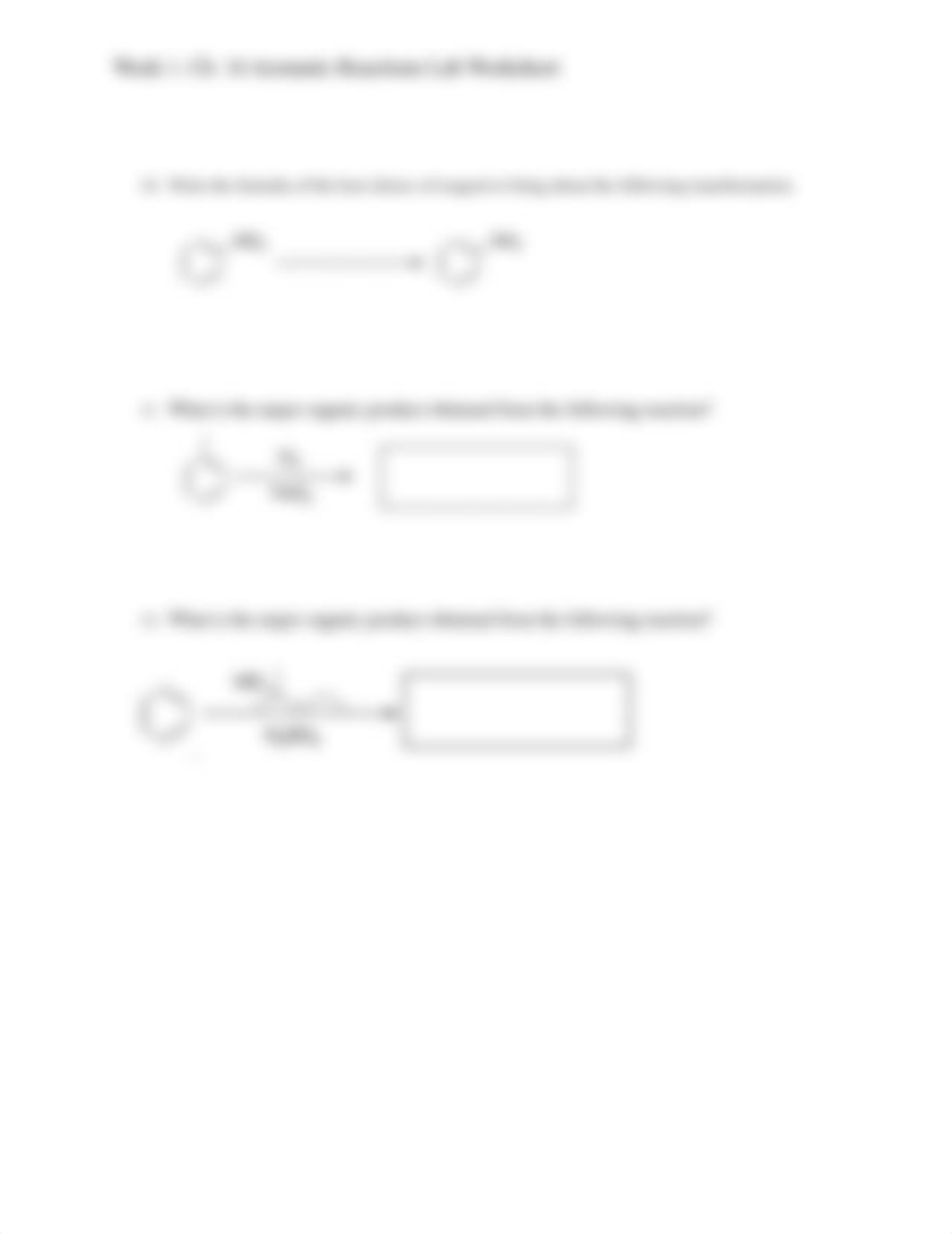 Week 1. Lab Worksheet on Ch. 16 Aromatic Reactions - student (revised 7-12).docx_dy0q3crcq0q_page3