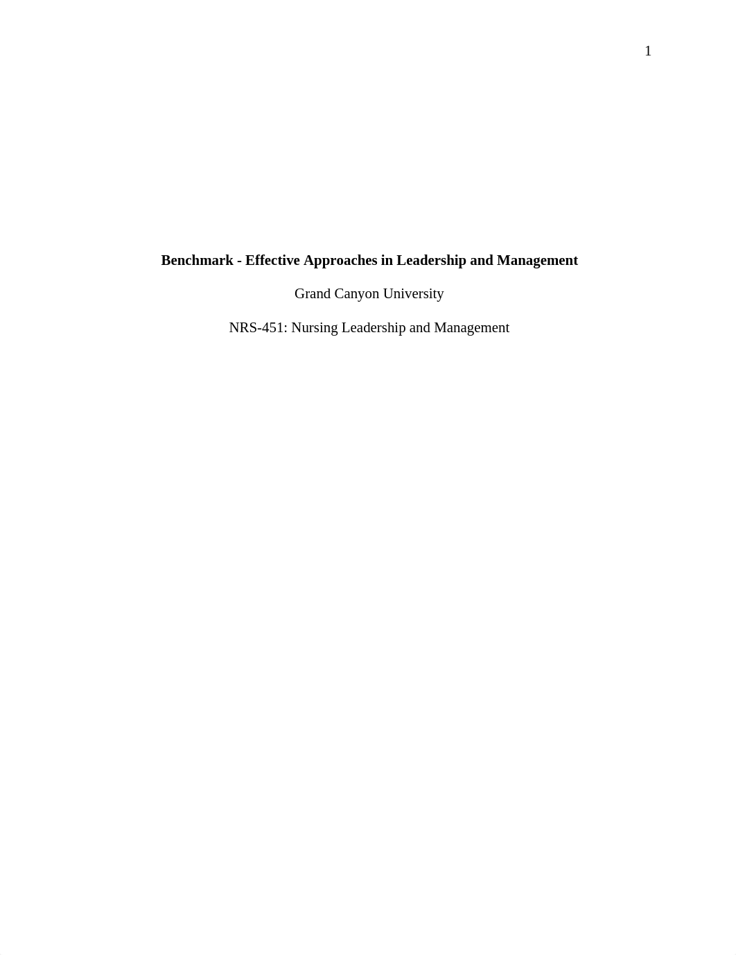 NRS-451 Benchmark - Effective Approaches in Leadership & Management.docx_dy1ccmg78z7_page1