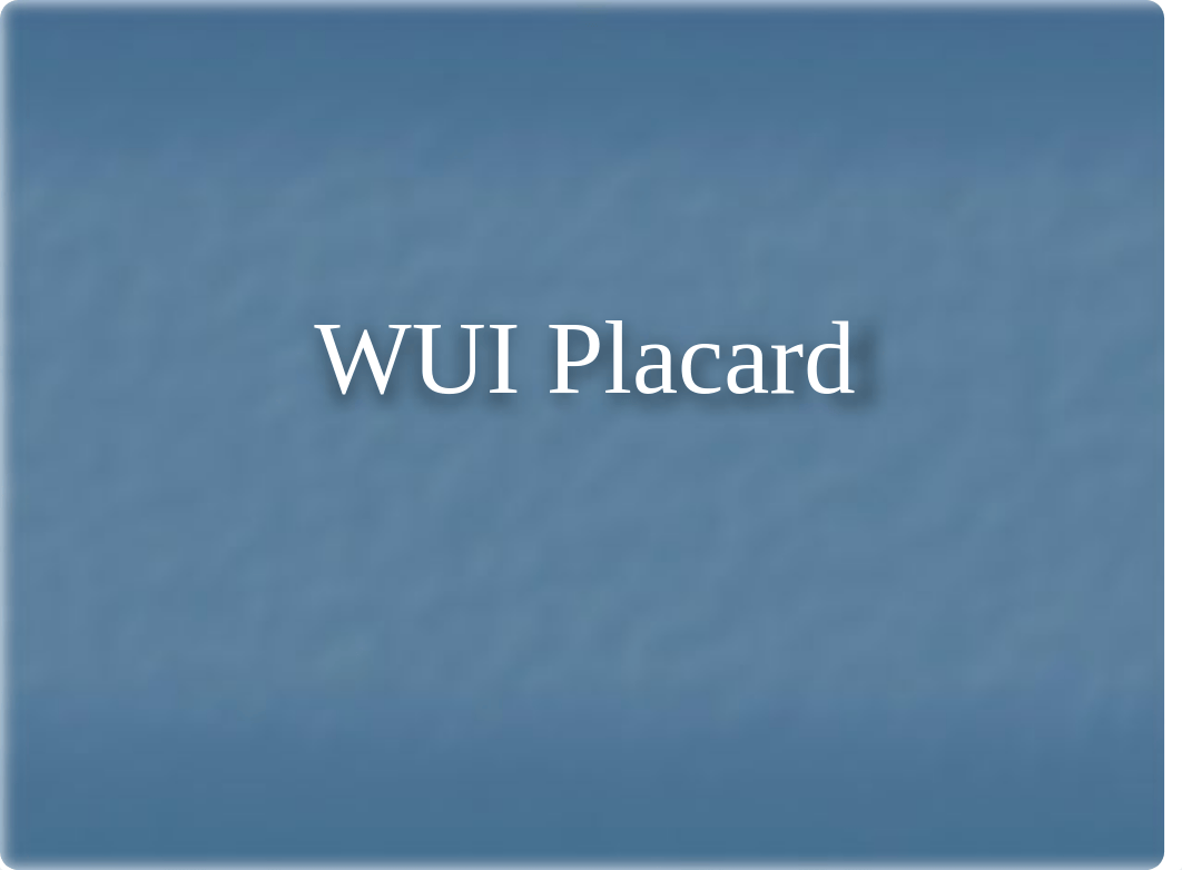 WUI Placard PowerPoint.pdf_dy1i124eb1x_page2