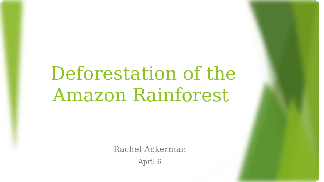 Deforestation of the Amazon Rainforest.pptx_dy1k63k0l7z_page1