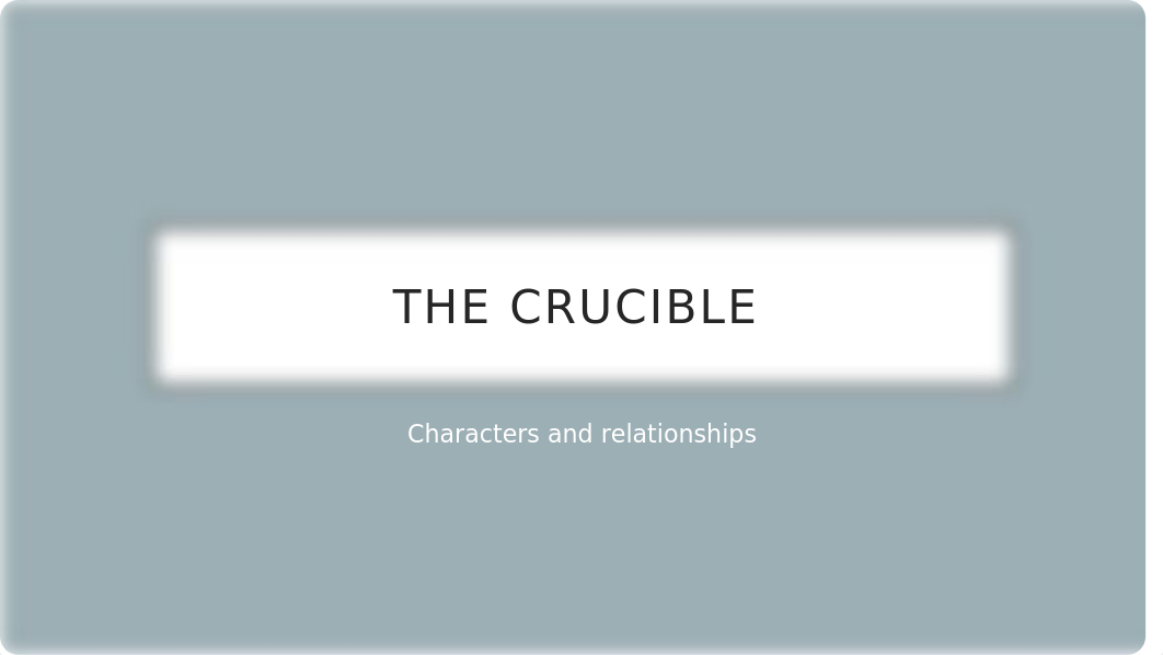 PPT The Crucible Characters and Relationships (4).pptx_dy1rn55vlou_page1