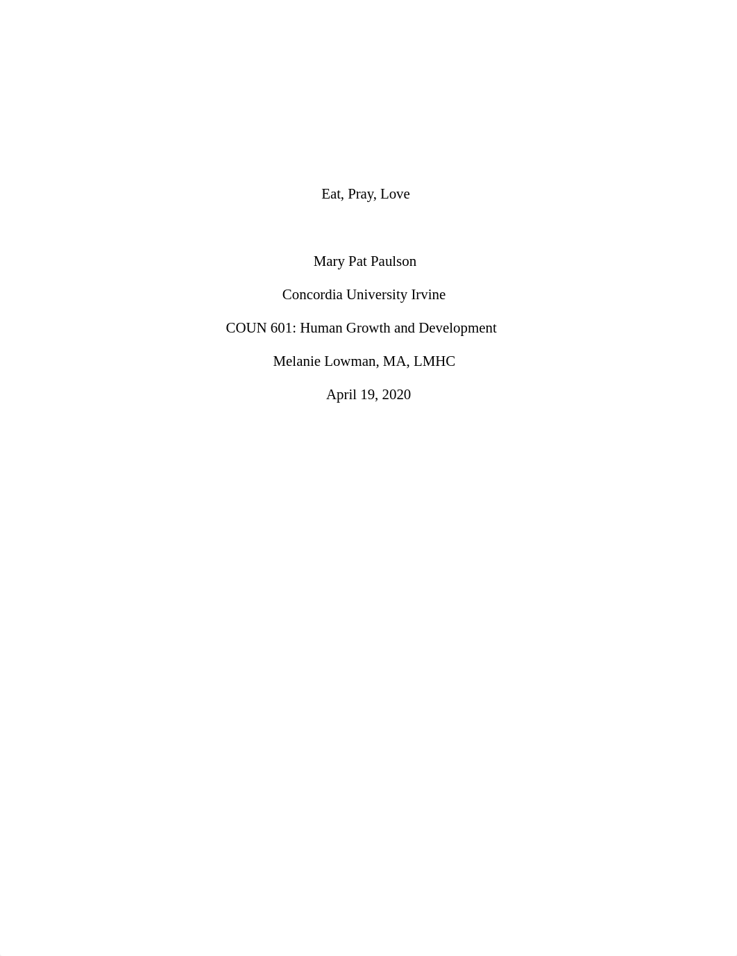 601 W6 L3 Eat Pray Love Townsend and Erikson.docx_dy41dpyolrt_page1