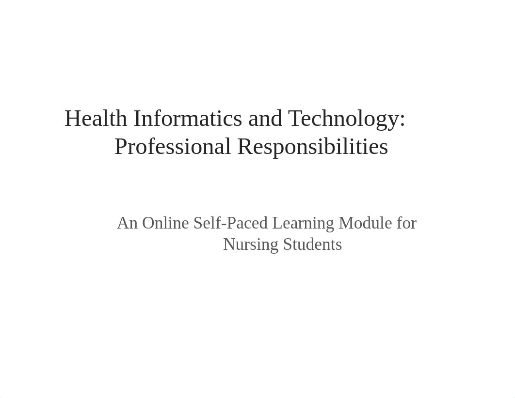 _Health-Informatics-and-Technology-Professional-Responsibilites-QSEN. S19. SLIDESHOW.pdf_dy52hiqv19d_page1