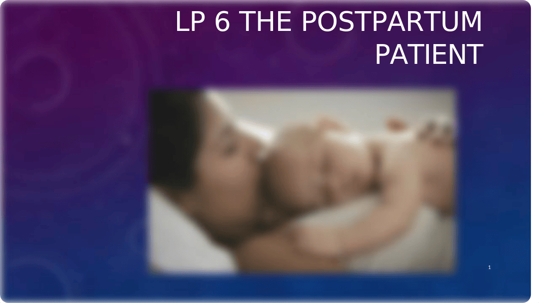 LP 6 Postpartum Care.pptx_dy5gwesyh94_page1