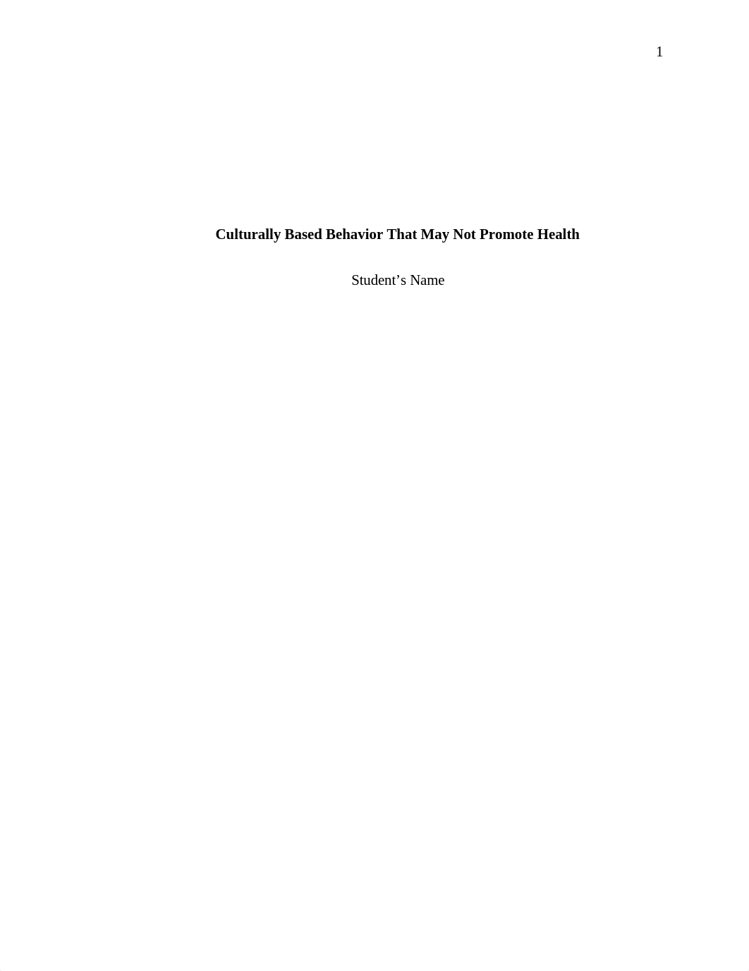 Culturally Based Behavior That May Not Promote Health.docx_dy5nwhxrwvt_page1