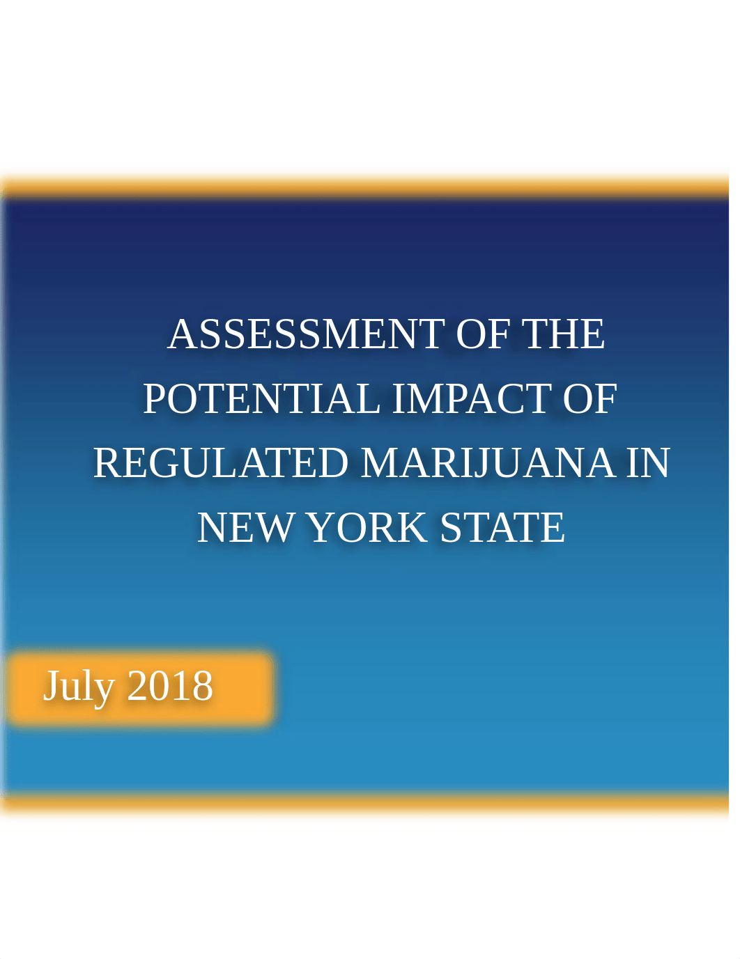 Assessment of the Potential Impact of Regulated Marijuana in New York.pdf_dy635fntpec_page1