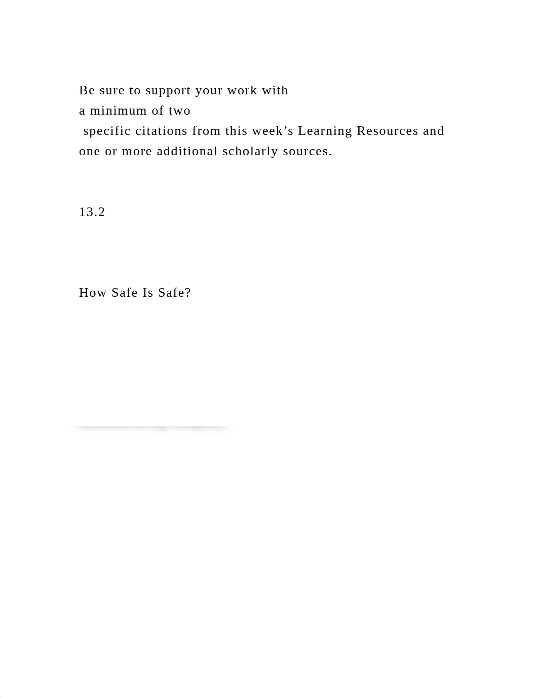 To prepare for this Discussion, consider Case 13.2, "How Safe .docx_dy66i2w5o9c_page3