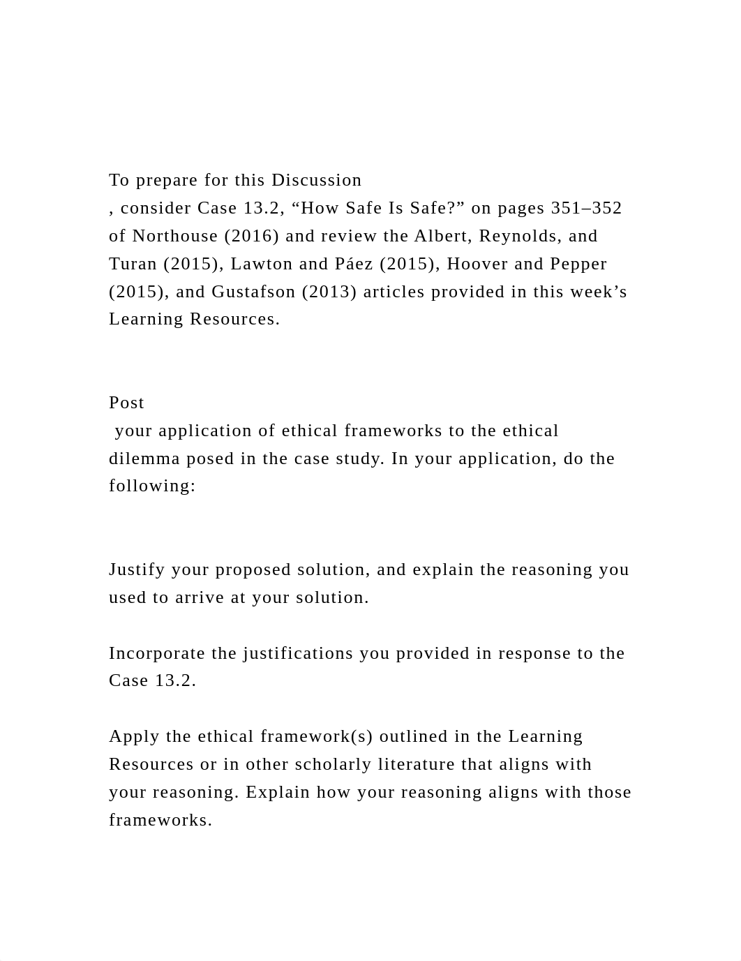 To prepare for this Discussion, consider Case 13.2, "How Safe .docx_dy66i2w5o9c_page2