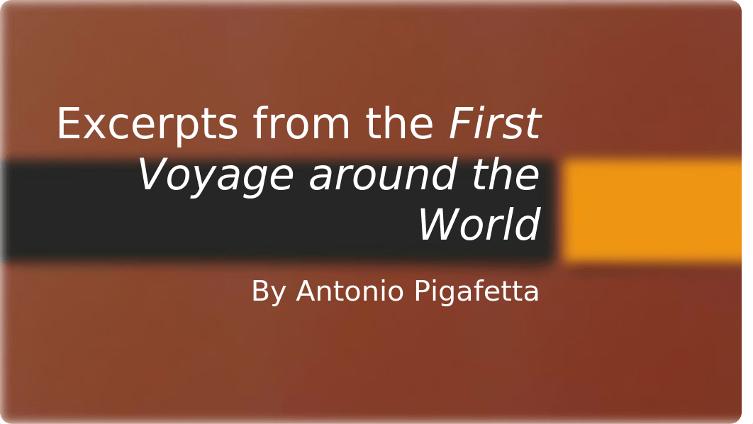 Excerpts-from-the-First-Voyage-around-the-World.pptx_dy6gzt440n2_page1