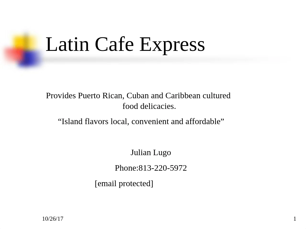 Latin Cafe Express Investor presentation.ppt_dy7lzzsrkxg_page1