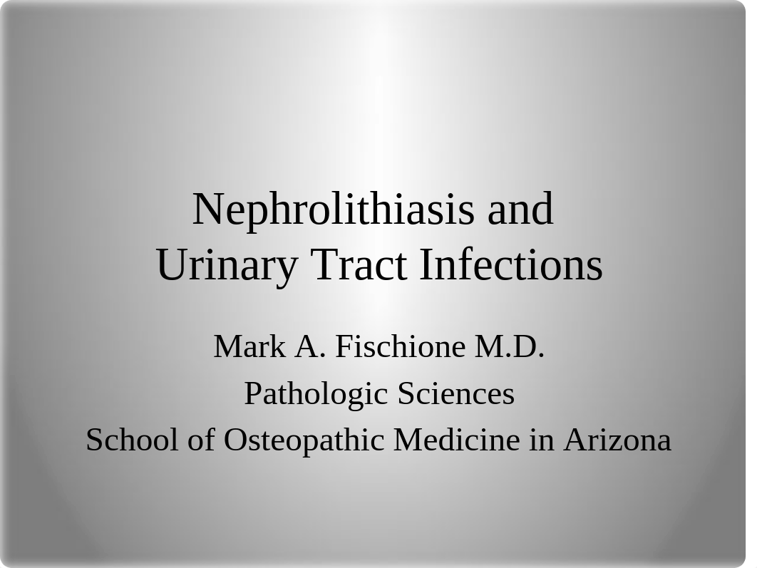 1.7 Pathology Nephrolithiasis and Urinary Tract.pptx_dy8wk6a9r0c_page1