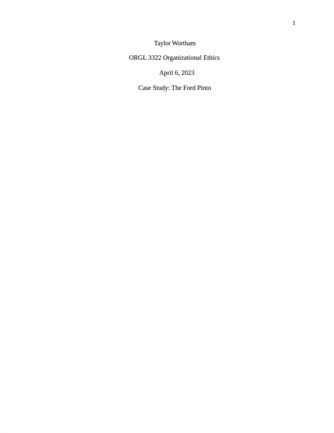 ORGL 3322 Ford Pinto Case Study Project_ Wortham_Taylor.docx_dy9qbcl8ipx_page1