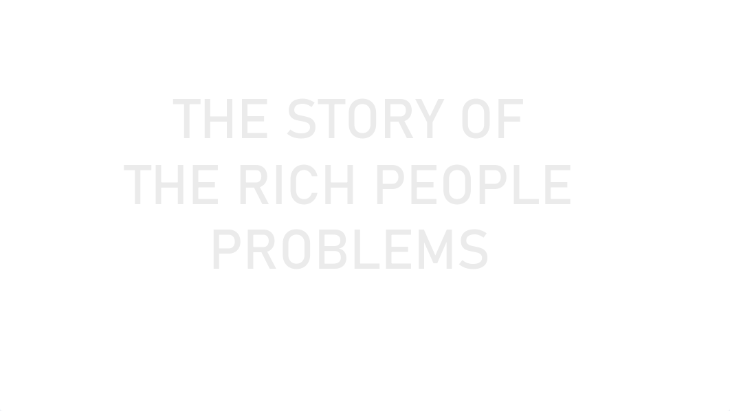 THE-STORY-OF-THE-RICH-PEOPLE-PROBLEMS.pdf_dy9qkwp9chy_page1