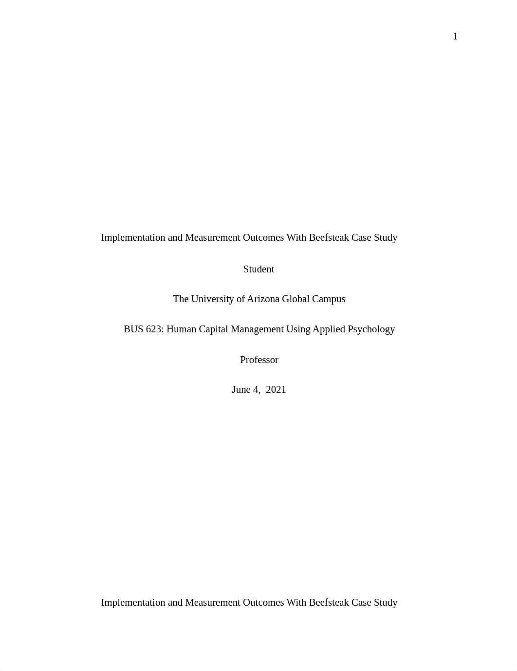 Implementation and Measurement Outcomes With Beefsteak Case Study .docx_dy9zu7977wx_page1