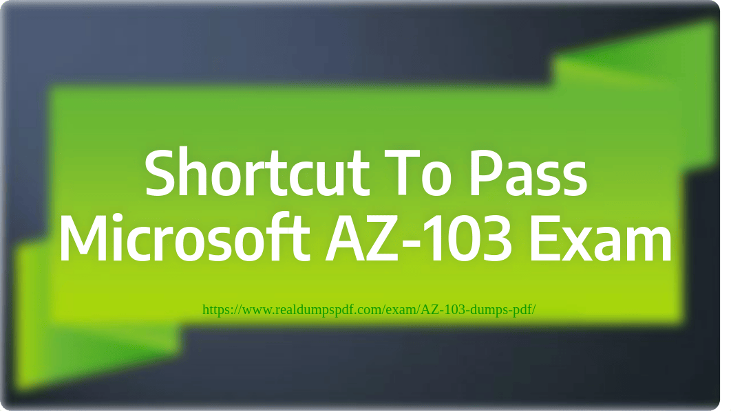 AZ-103 dumps - Microsoft AZ-103 PDF Questions.pdf_dyau27knhvr_page2