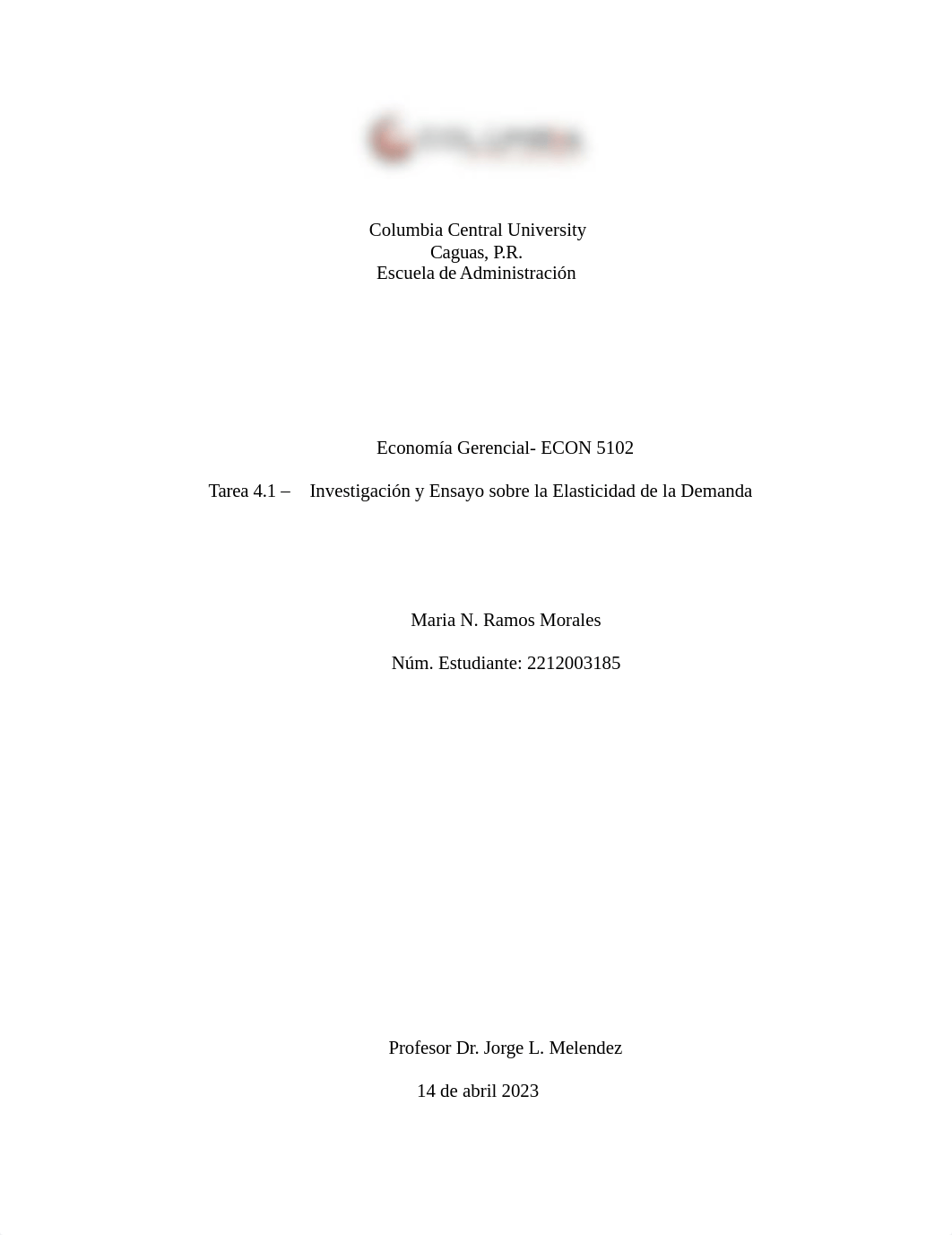 Tarea 4.1    Investigación y Ensayo sobre la Elasticidad de la Demanda.docx_dyazbrt6v3m_page1