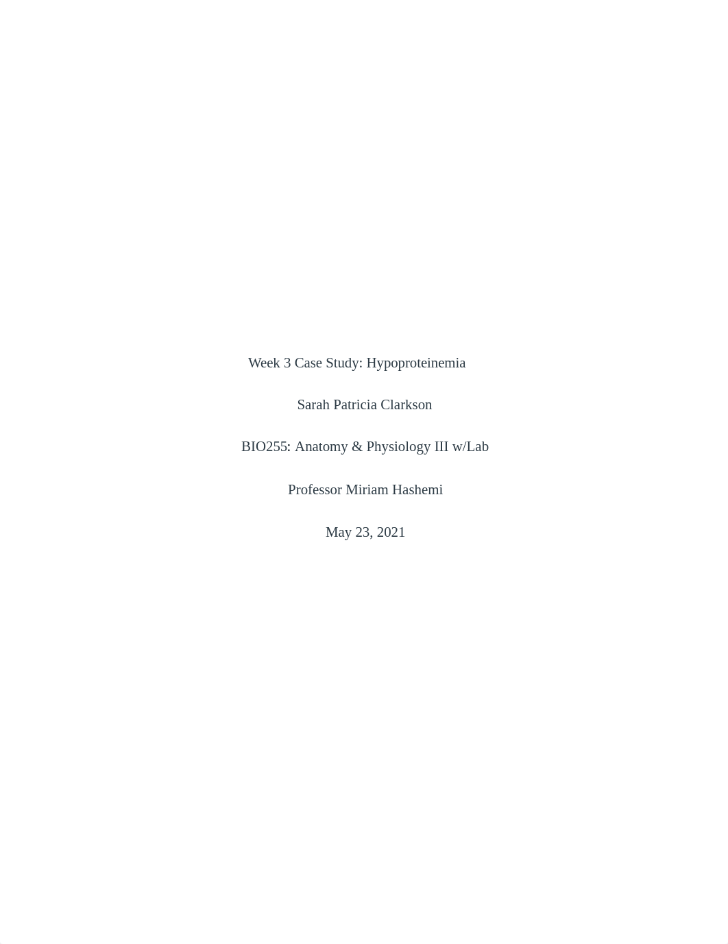 Sarah Clarkson ; Week 3 Case Study. Hypoproteinemia.docx_dybgi66vpmx_page1