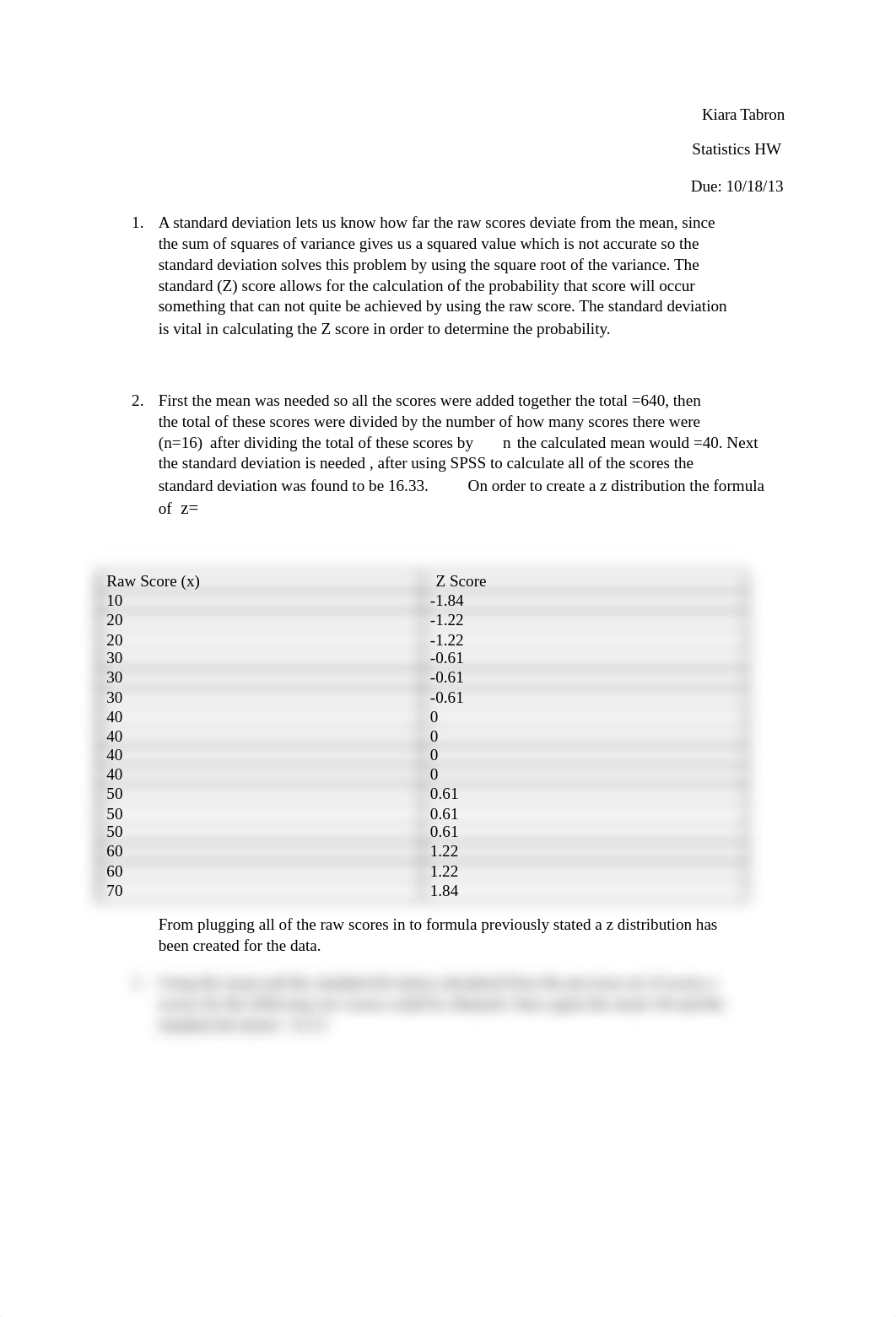 A standard deviation lets us know how far the raw scores deviate from the mean_dycnei7kdni_page1