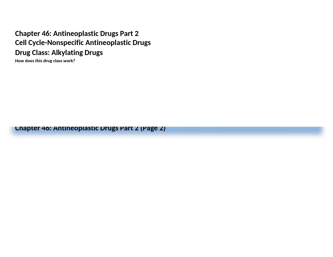 Drug Class Table - Chapter 46 - Antineoplastic Drugs Part 2.docx_dyge0pndjbu_page1