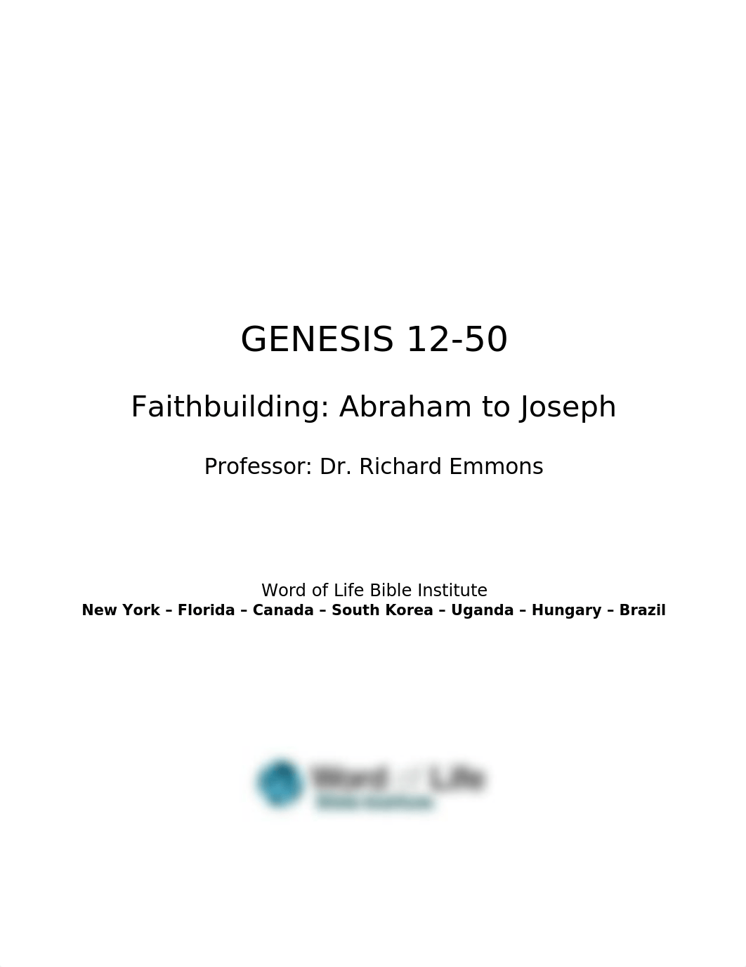 Genesis 12-50 - Emmons - Logos class notes 2018-19.docx_dygfmd00x6k_page1