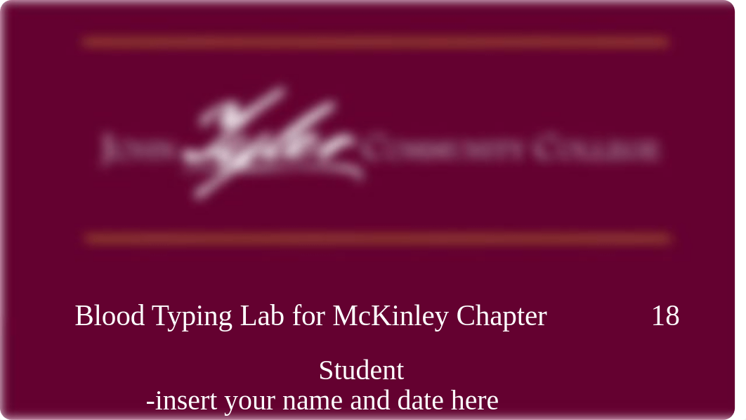 Bio 142 Lab Chapter 18 Blood VIRTUAL (1).pptx_dygggmdhxre_page1