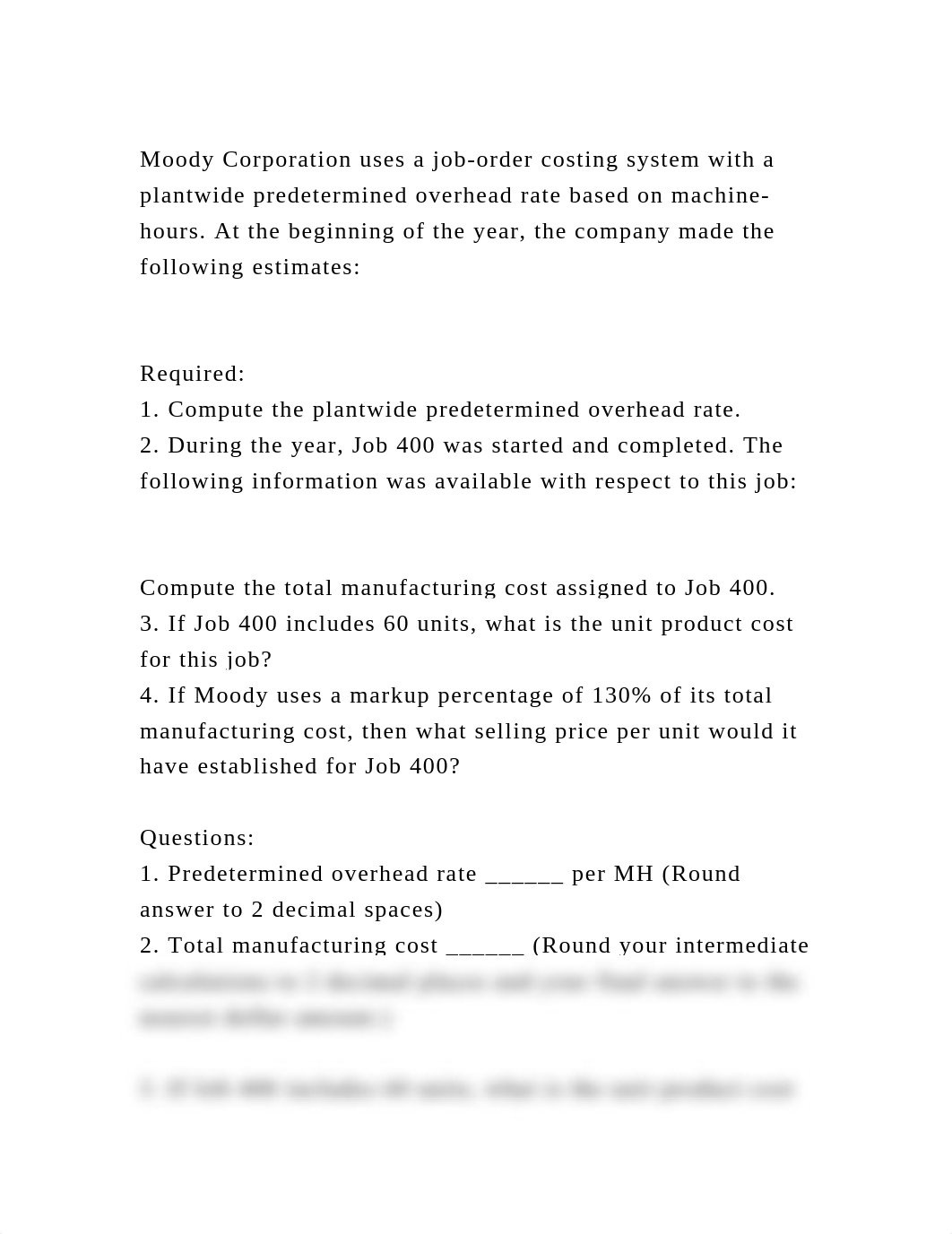 Moody Corporation uses a job-order costing system with a plantwide p.docx_dygrtnvnlbm_page2