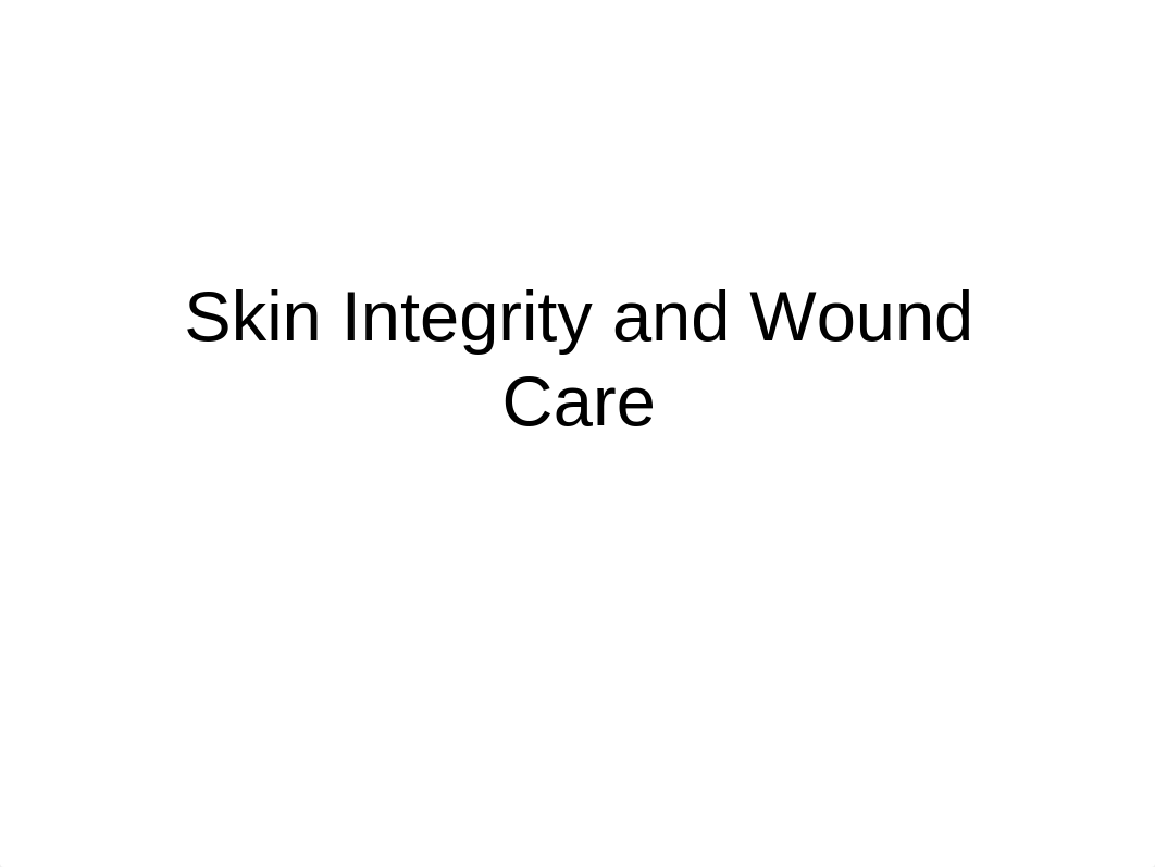 studentSkin Integrity and Wound Care_dyi66uac5m1_page1