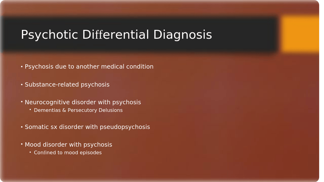 Psychotic Disorders - Powerpoint.pptx_dyit14ydgi7_page4