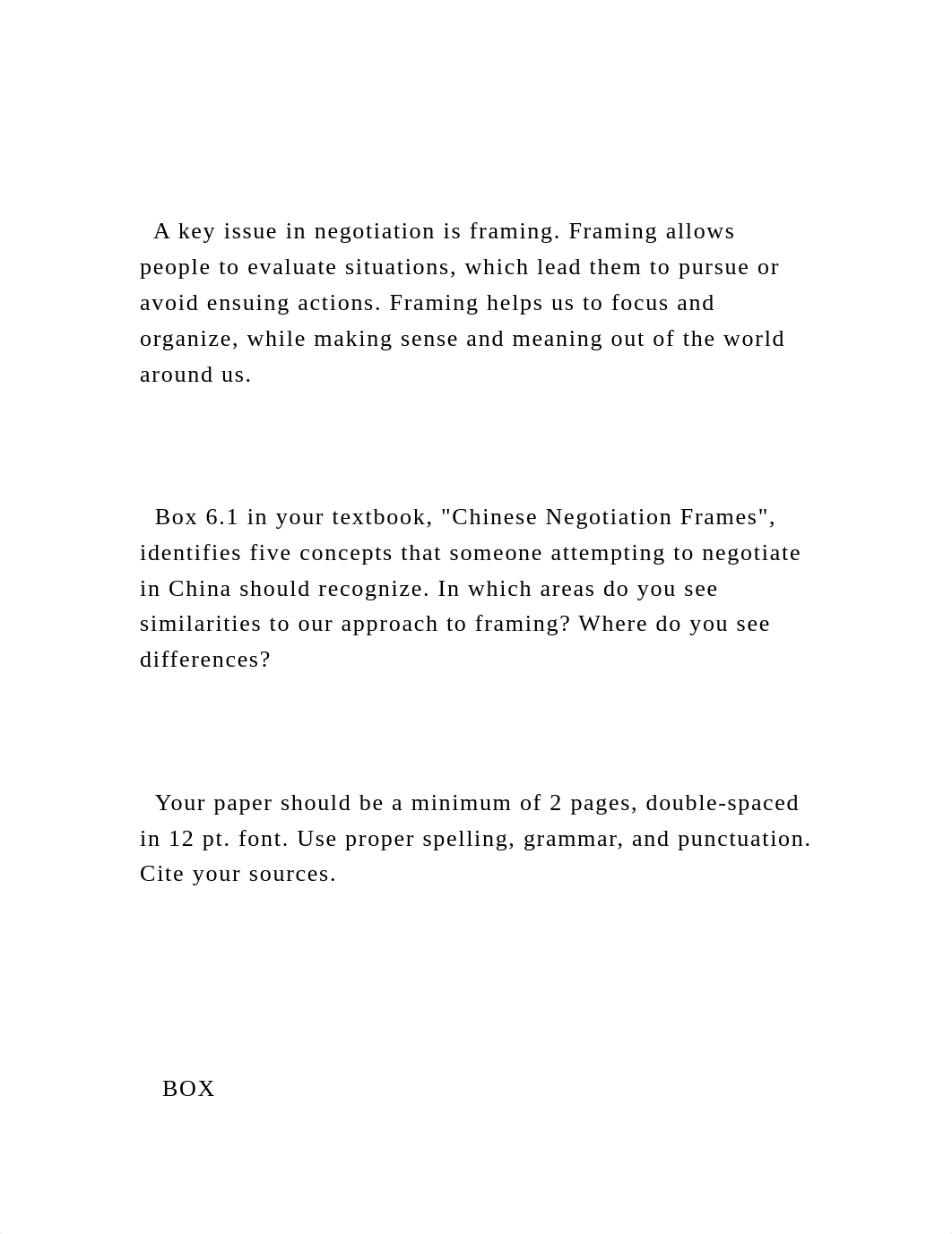 A key issue in negotiation is framing. Framing allows people to.docx_dyll745yk5s_page2