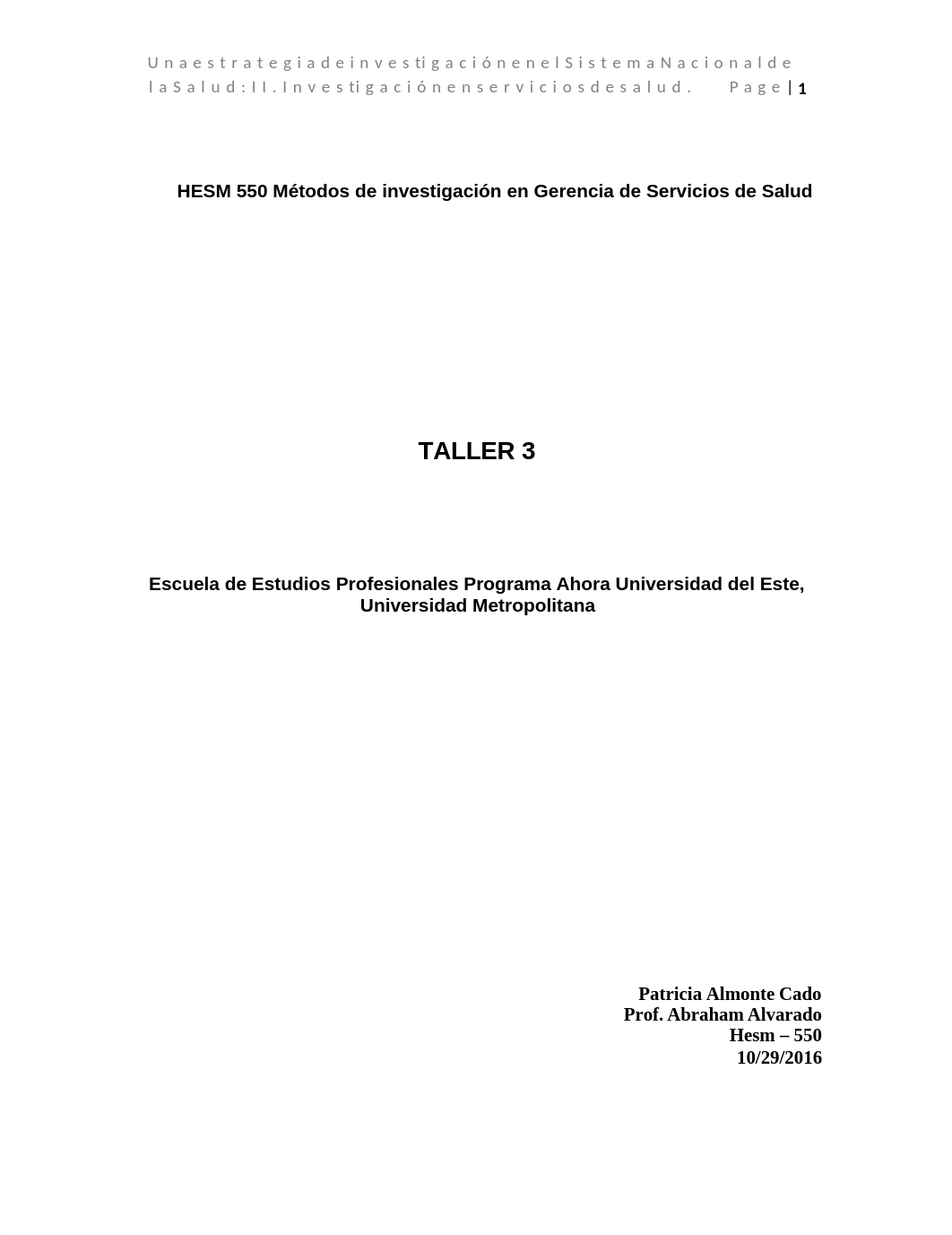 HESM 550 Métodos de investigación en Gerencia de Servicios de Salud taller 3 2016.docx_dylz05p56sm_page1