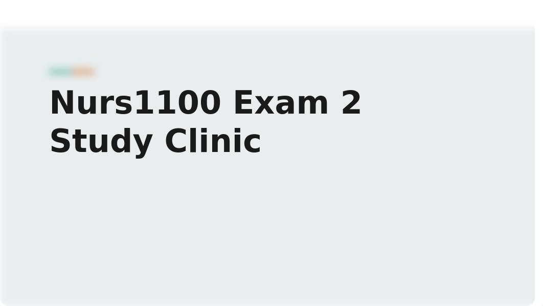 Nurs 1100 Exam II Study Clinic F20.pptx_dyo3bcl7iq3_page1