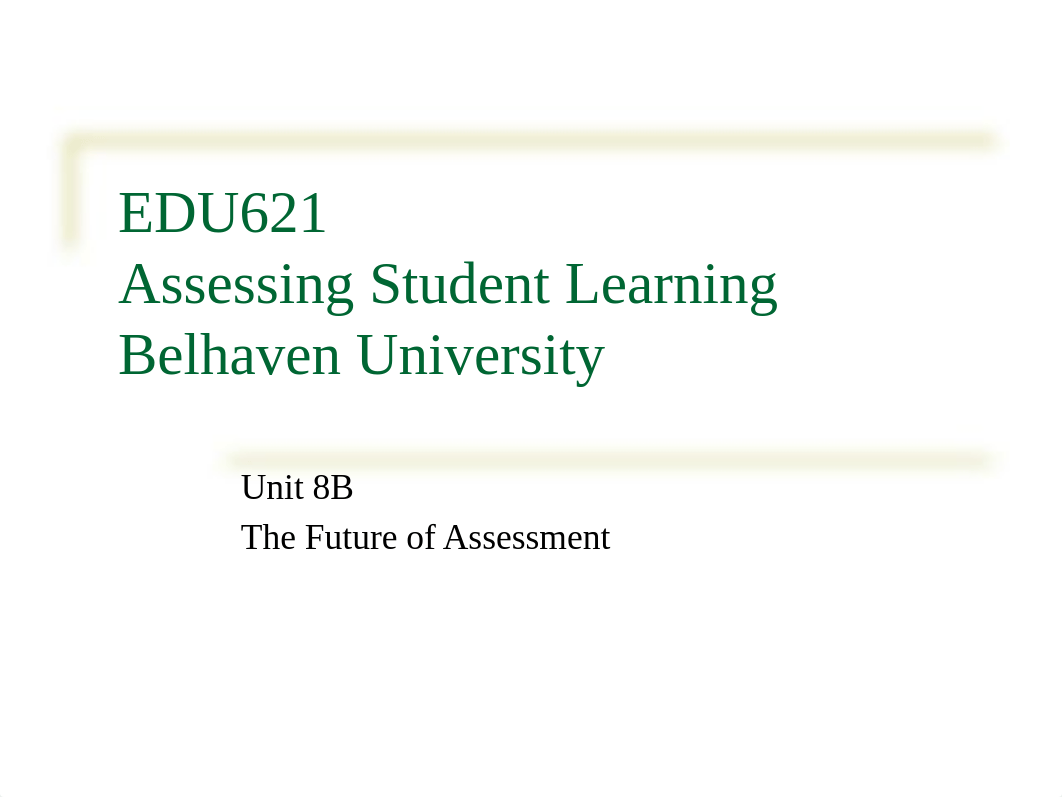 EDU 621 - Unit 8B .pdf_dyo4ndaqnvm_page1