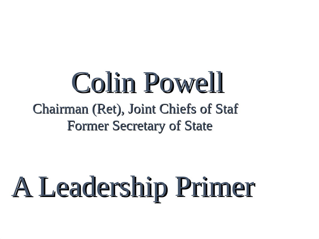 Colin Powell on Leadership1.ppt_dyph0hqn2ph_page3