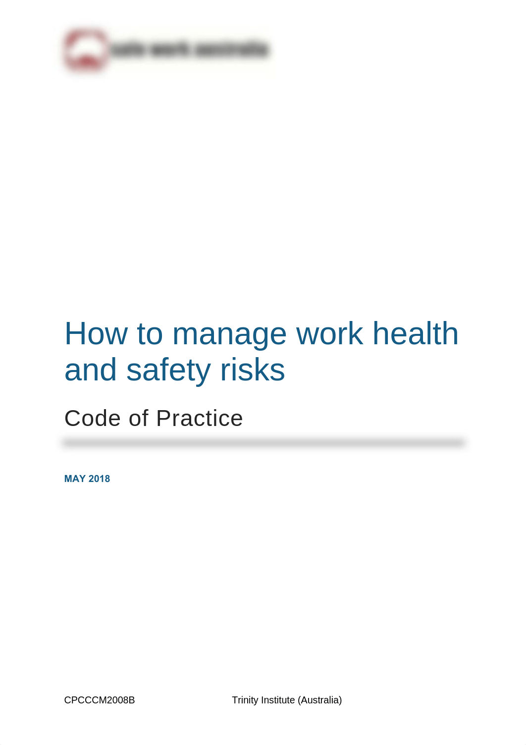 9A Task 3 Attachment 11 code of practice - How to manage work health and safety risks.pdf_dyqd2sf0uci_page1