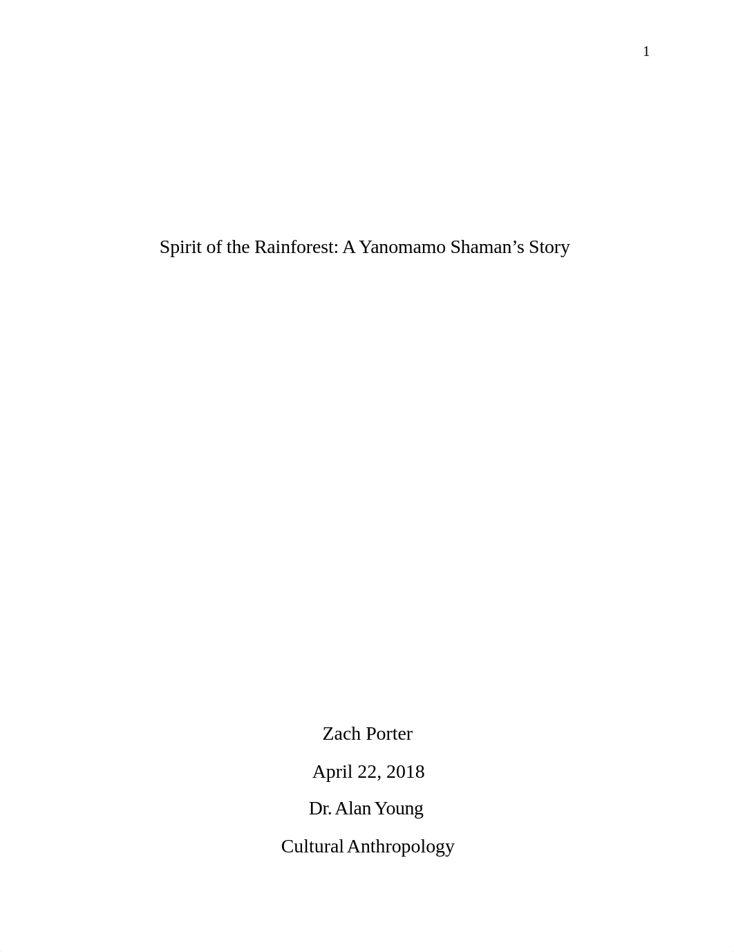 Religion and World View Integration Paper Cultural Anthropology Zach Porter.docx_dysqg7hr78v_page1