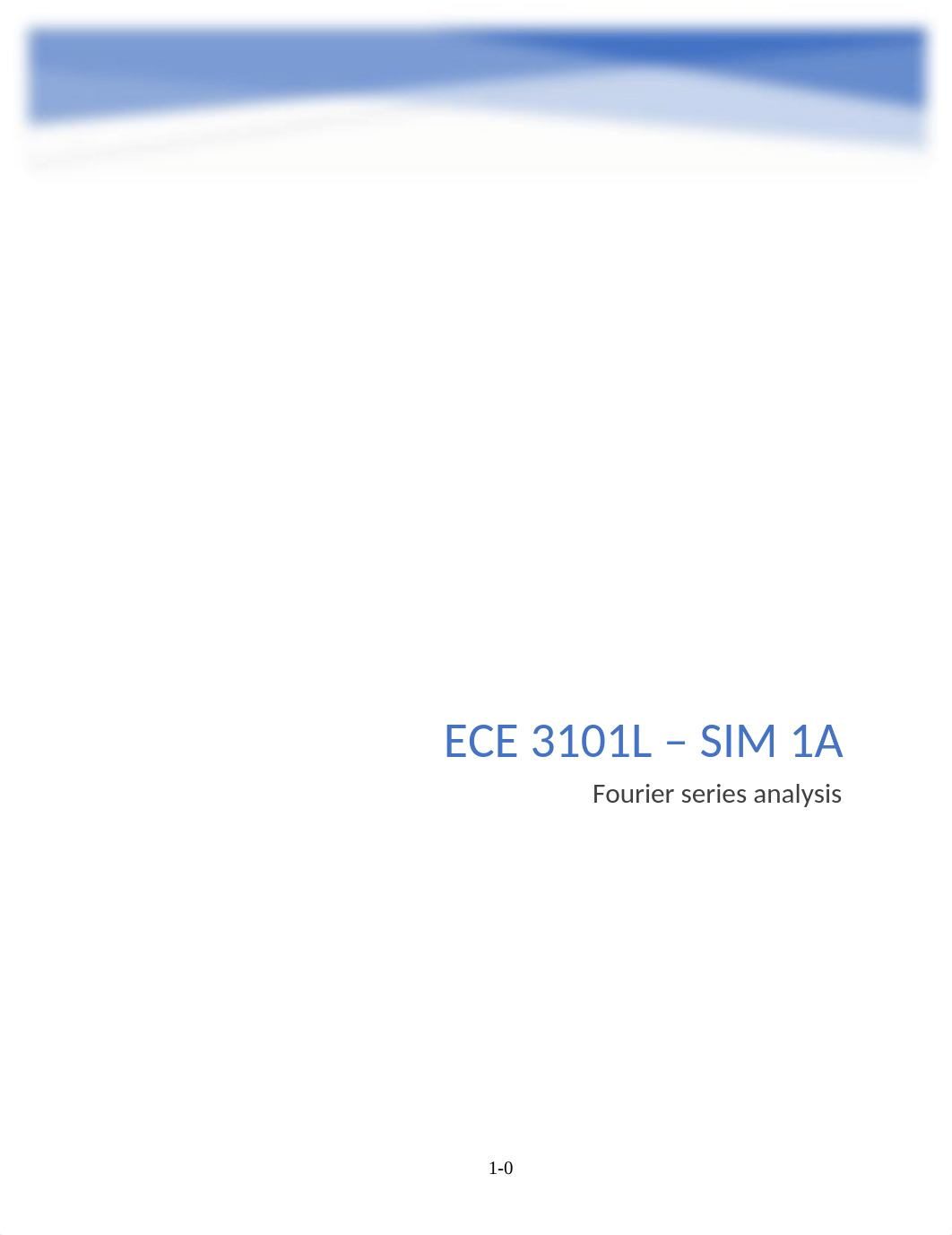 ece3101l sim 1a fourier series manual.docx_dyty3sn7o1l_page1