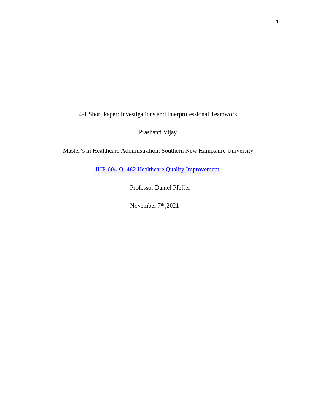 4-1 Short Paper- Investigations and Interprofessional Teamwork.docx_dyuc6vyq3b4_page1