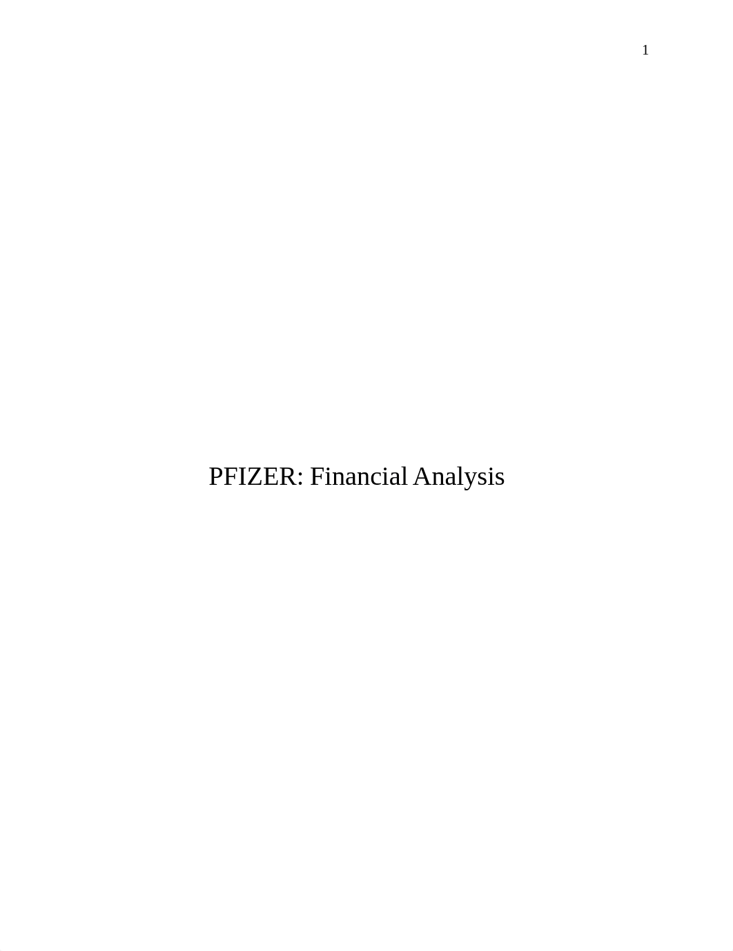 FNCE 623- Pfizer Financial Analysis Team Report - TOC.docx_dyusb7w3qw6_page1