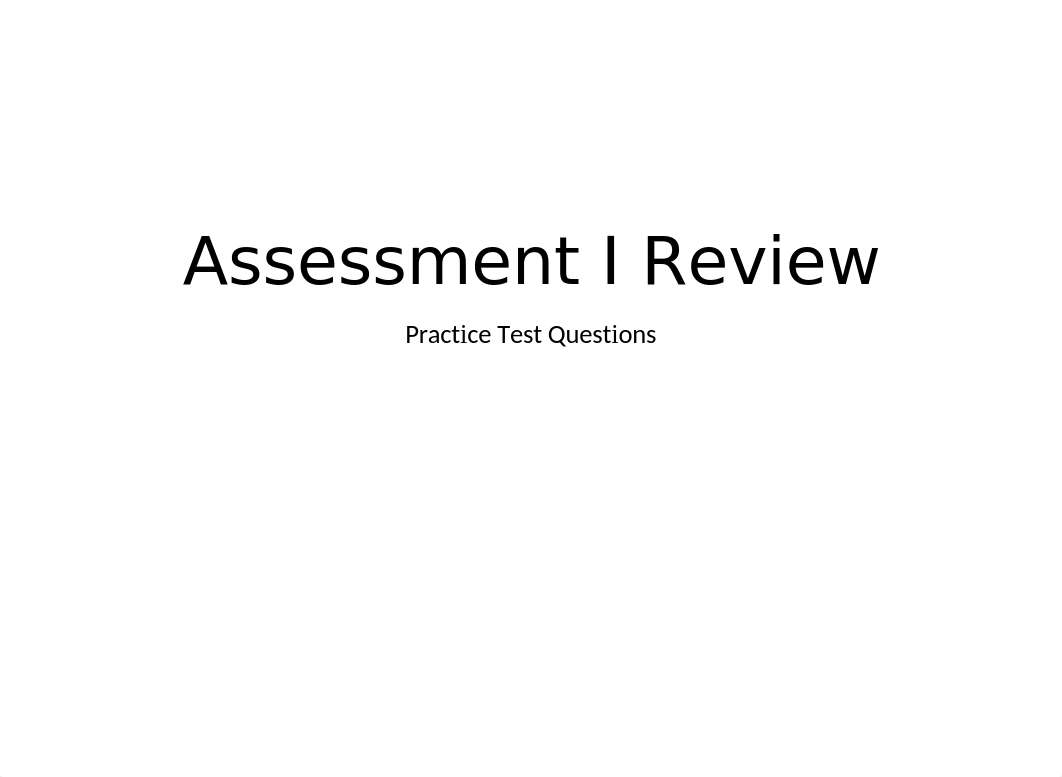 block 10 Assessment I review practice test questions.pptx_dyvnysr51sn_page1