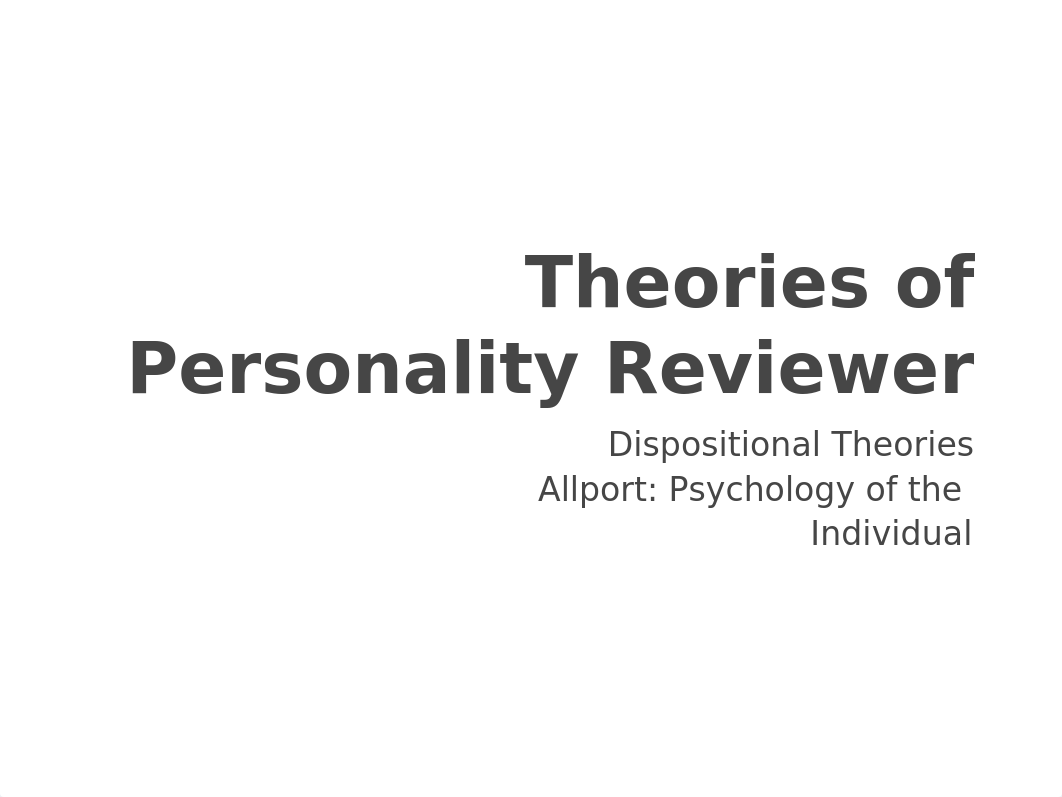 Theories of Personality Reviewer - Dispositional (1) - Allport.pptx_dyxfxcyz5x2_page1