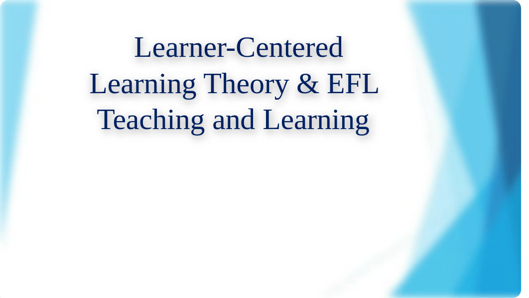 Learner-Centered Learning Theory & EFL Teaching and learning_dyyibegzs0e_page2