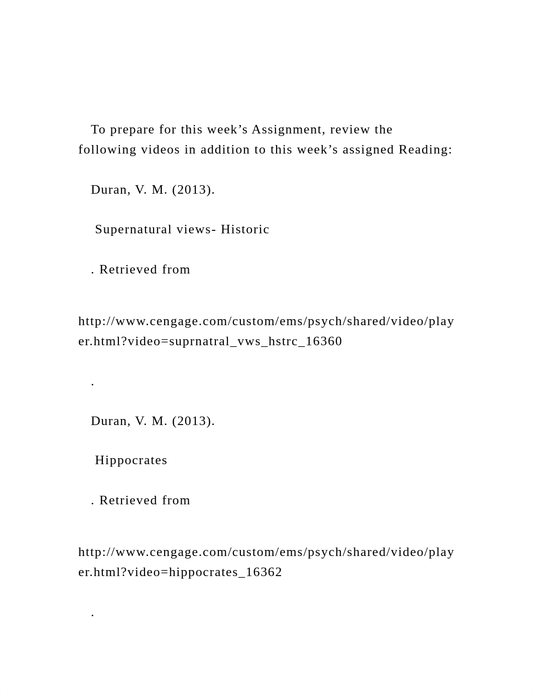 To prepare for this week's Assignment, review the following vi.docx_dyze5a945p0_page2