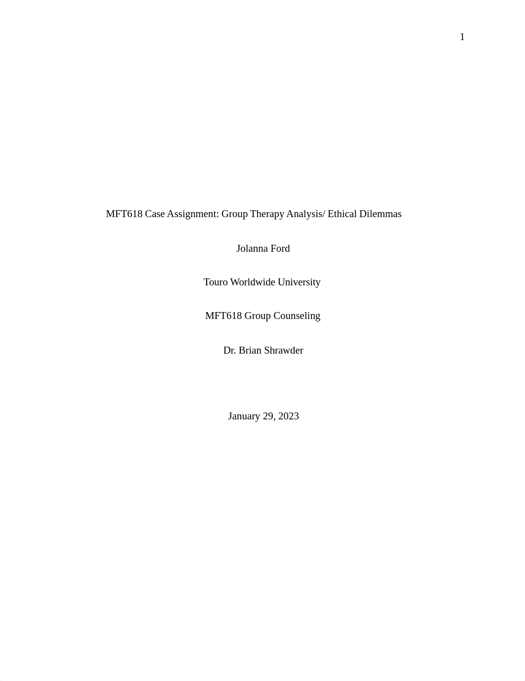 J.Ford MFT 618 CASE ASSIGNMENT.docx_dyzu3oiz54w_page1