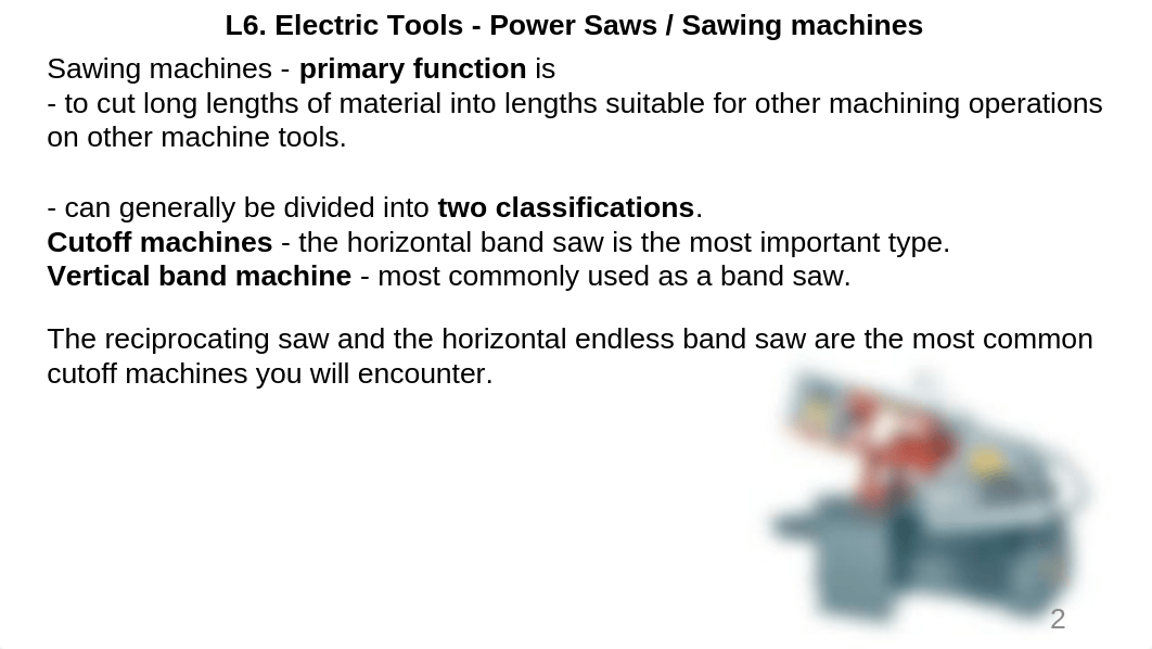 AE210_L06-Sawing Machines.ppt_dyzuyiq9wzw_page2