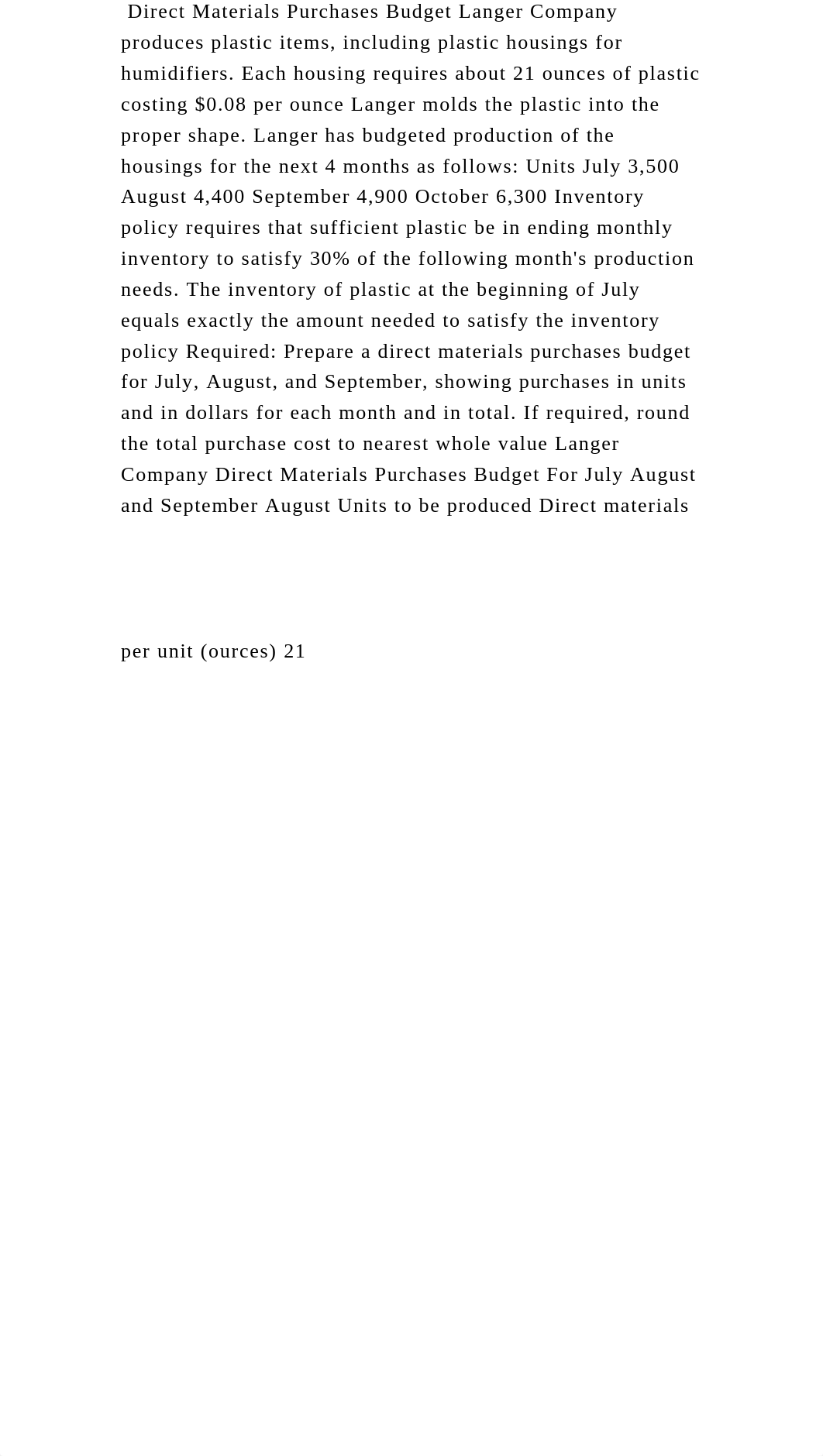 Direct Materials Purchases Budget Langer Company produces plastic ite.docx_dz012ir8wbs_page2