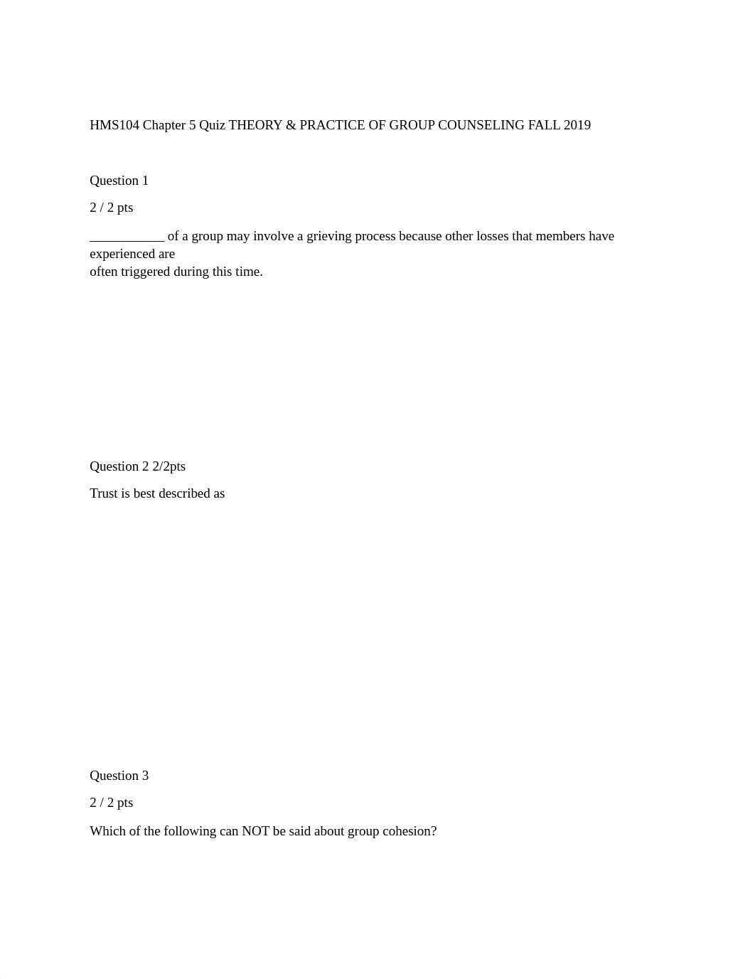 HMS104 Chapter 5 Quiz THEORY & PRACTICE OF GROUP COUNSELING FALL 2019.docx_dz0u1q2k5lh_page1