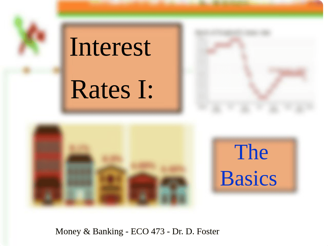 ECO473_wk_06_interest_rates_I_spg_2017_dz0ufqzoq32_page1