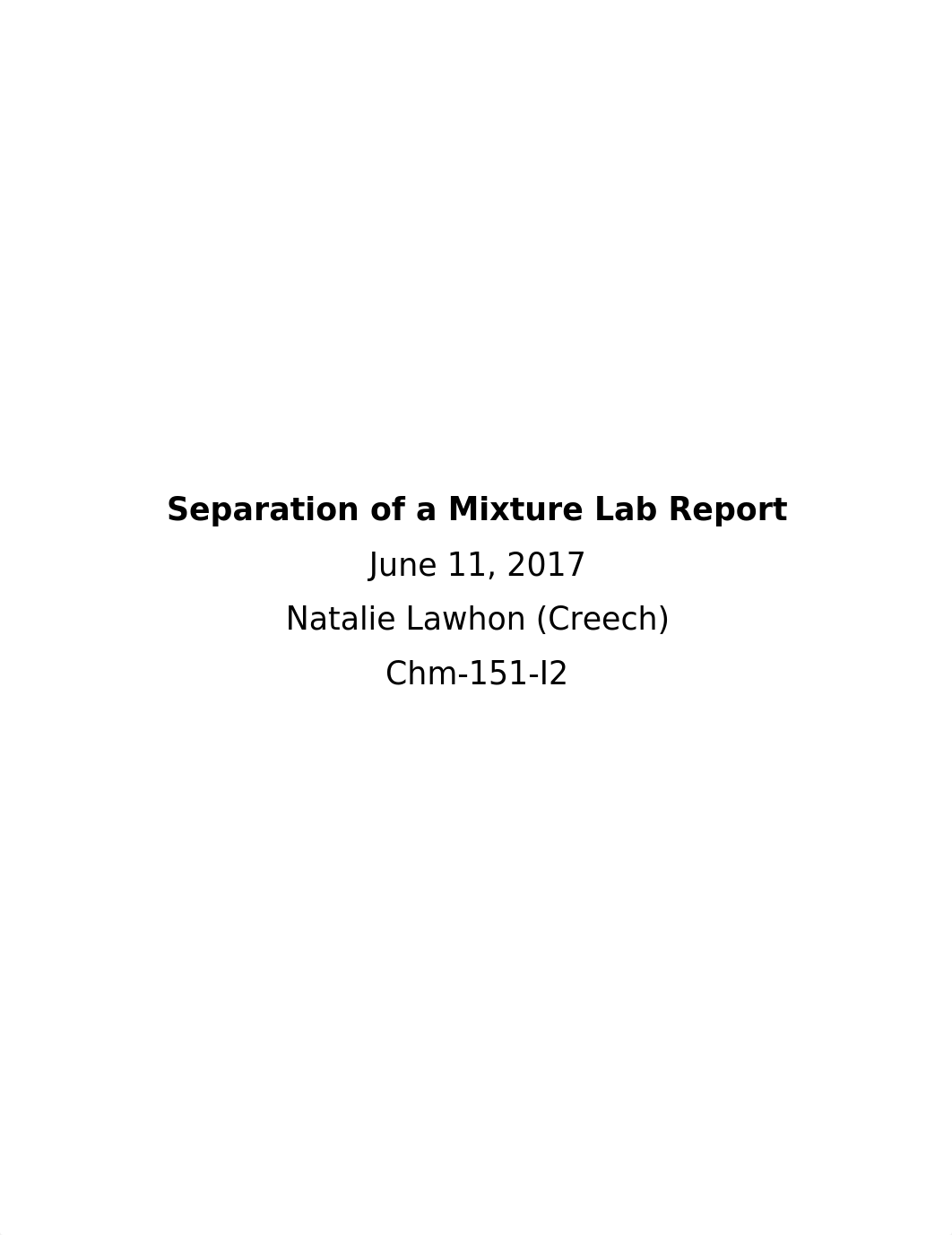 Separation of a Mixture Lab Report_dz1ksrw4mfk_page1